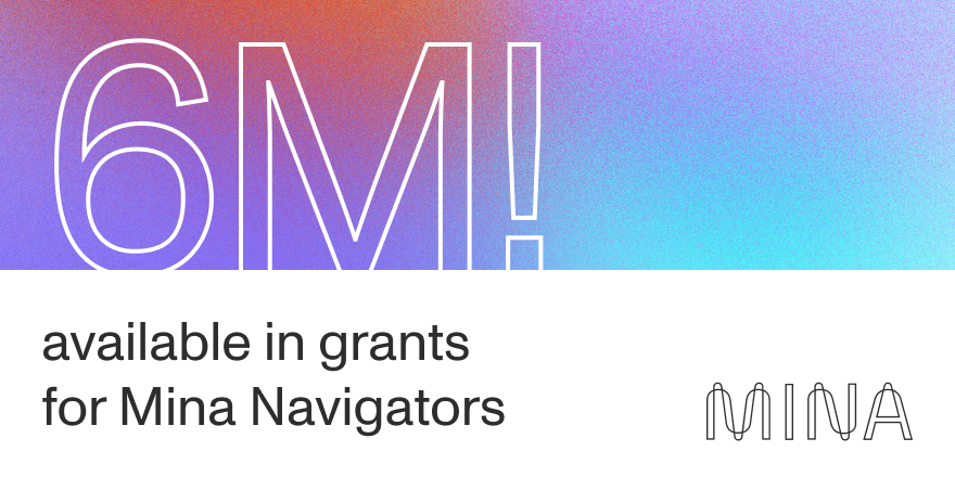 Learn about the newest community program to encourage exploration and innovation in the ecosystem — Mina Navigators. There are 6 MILLION MINA in grants available to be awarded over six months.